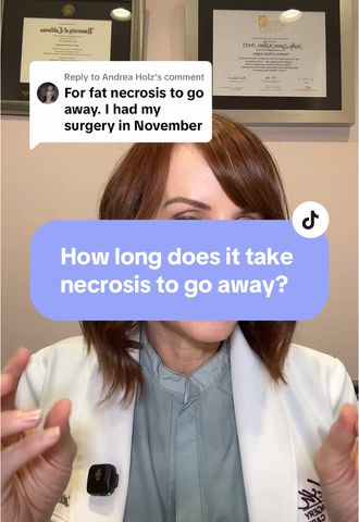 You Had Fat Grafting and Now There's Fat Necrosis. How Long Until It Goes Away?