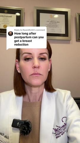 When Can You Get a Breast Reduction After Having a Baby?