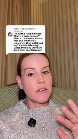 What to Do If Your Surgical Drain Gets Stuck