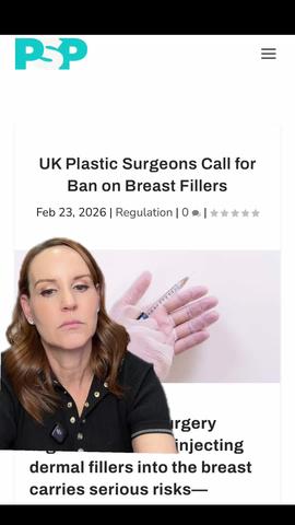 Why UK Plastic Surgeons Are Calling for a Ban on Breast Filler