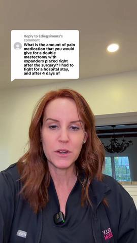 How Many Opioid Pills Should You Get After a Mastectomy With Implant Reconstruction?