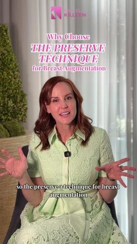 Why Choose the Preservé Technique for Your Breast Augmentation?